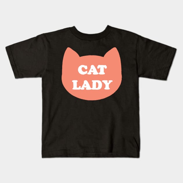 Cat Lady Funny Cat Lover Ladies Gift Kids T-Shirt by Foxxy Merch